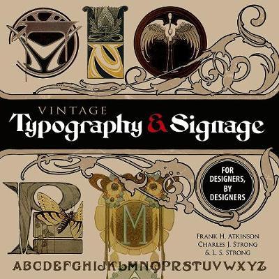 【预订】Vintage Typography and Signage: For Designers, by Designers