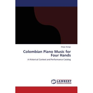 预订 Colombian Piano Music for Four Hands: 9783845431000