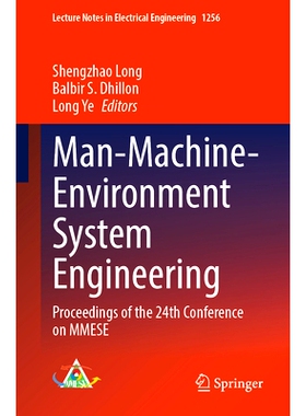 预订 Man-Machine-Environment System Engineering: Proceedings of the 24th Conference on MMESE 第24届人-机-环境系统工程会