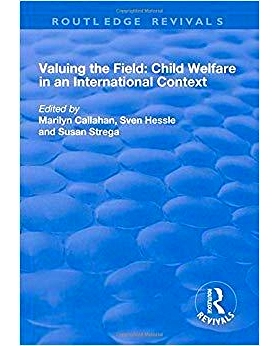 预订 Valuing the Field: Child Welfare in an International Context: Child Welfare in an International Context 评估领域：