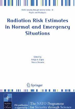 【预订】Radiation Risk Estimates in Normal and Emergency Situations