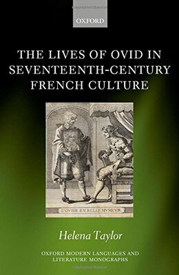【预订】The Lives of Ovid in Seventeenth-Century French Culture