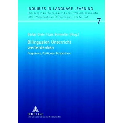 预订 Bilingualen Unterricht weiterdenken: Programme, Positionen, Perspektiven: 9783631616673