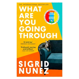 现货 邻人之爱 隔壁房间 金狮奖电影原著小说 英文原版 Sigrid Nunez 西格丽德·努涅斯 What Are You Going Through