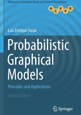 【预订】Probabilistic Graphical Models: Principles and Applications 9783030619459