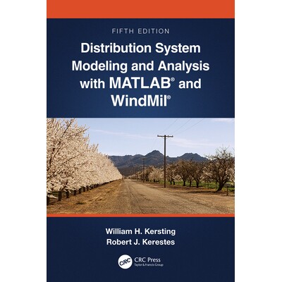 预订 Distribution System Modeling and Analysis with MATLAB* and WindMil* 使用矩阵实验室与 WindMil* 进行配电系统建模与分