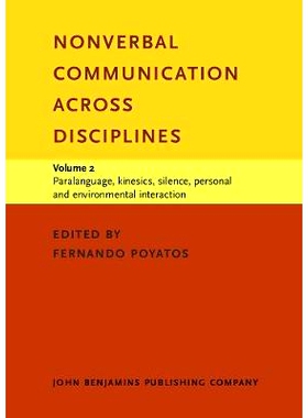 预订 Nonverbal Communication across Disciplines. Volume 2: Paralanguage, kinesics, silence, personal and environmental i