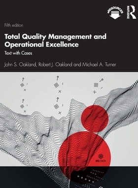 【预订】Total Quality Management and Operational Excellence 9781138673410