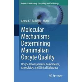 预订 Molecular Mechanisms Determining Mammalian Oocyte Quality