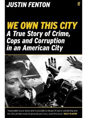 预订 We Own This City: A True Story of Crime, Cops and Corruption in an American City 我们拥有这座城市：一个关于美国城市