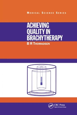 【预订】Achieving Quality in Brachytherapy