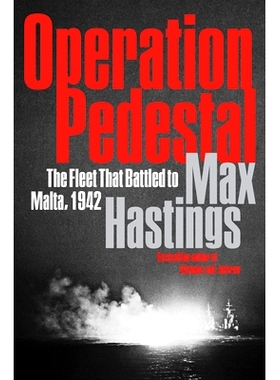 预订 Operation Pedestal: The Fleet That Battled to Malta, 1942: 9780062980144