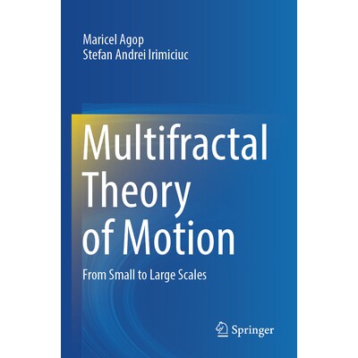 预订 Multifractal Theory of Motion From Small to Large Scales 运动的多重分形理论:从微观尺度到宏观尺度 9789819764129