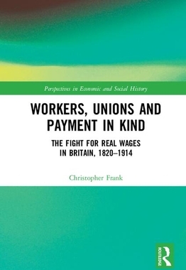 【预订】Workers, Unions and Payment in Kind 9781138121065