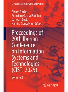 预订 Proceedings of 20th Iberian Conference on Information Systems and Technologies (CISTI 2025): Volume 2 第20届伊比利