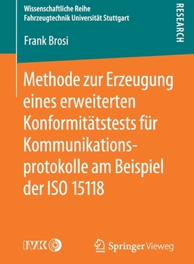 预订 Methode zur Erzeugung eines erweiterten Konformitatstests fur Kommunikationsprotokolle am Beispiel der ISO 15118
