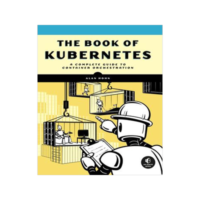 [预订]The Book of Kubernetes 9781718502642