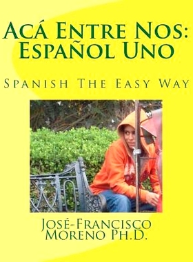 预订 ACA Entre Nos: Espanol Uno: Espanol Uno: 9781463786069