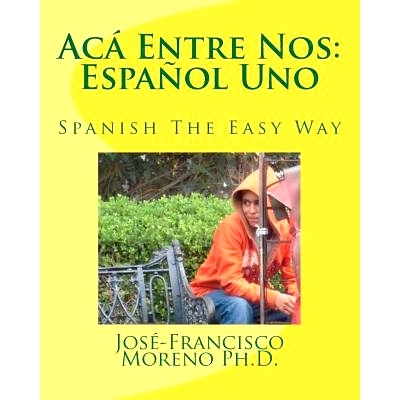 预订 ACA Entre Nos: Espanol Uno: Espanol Uno: 9781463786069