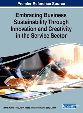预订 Embracing Business Sustainability Through Innovation and Creativity in the Service Sector 通过服务业的创新和创造力