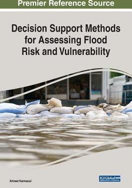 【预订】Decision Support Methods for Assessing Flood Risk and Vulnerability