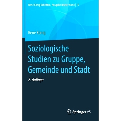 预订 Soziologische Studien zu Gruppe, Gemeinde und Stadt: 9783658282509