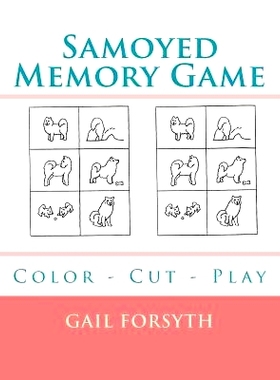 预订 Samoyed Memory Game: Color - Cut - Play: 9781725044708