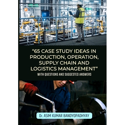预订 65 Case Study Ideas In Production, Operation, Supply Chain And Logistics Management: With Questions and Suggested A