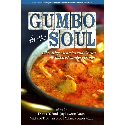 预订 Gumbo for the Soul: Liberating Memoirs and Stories to Inspire Females of Color: 9781681236971