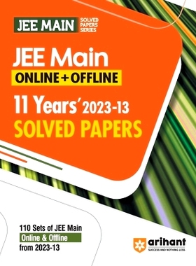 预订 11 Years’ JEE MAIN Solved Paper (2013-2023) Online & Offline: 9789358891805