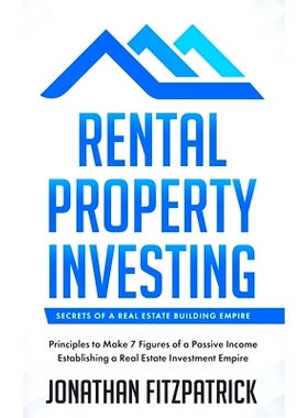 预订 Rental Property Investing: Secrets of a Real Estate Building Empire: Principles to Make 7 Figures of a Passive Inco