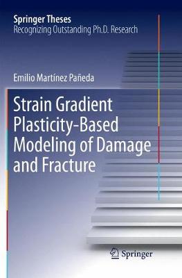 【预订】Strain Gradient Plasticity-Based Modeling of Damage and Fracture