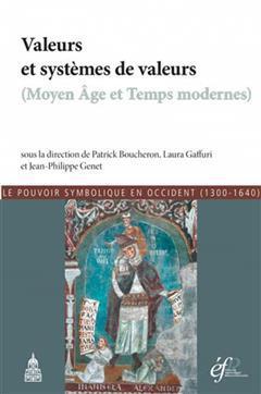 [预订]Valeurs et systèmes de valeurs (Moyen Age et Temps modernes) : actes de la conférence organisée  9782859449551