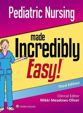 【预订】Pediatric Nursing Made Incredibly Easy