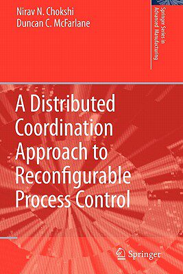 【预订】A Distributed Coordination Approach to Reconfigurable Process Control