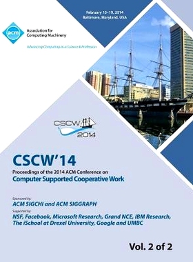 预订 CSCW 14 Vol 2 Computer Supported Cooperative Work: 9781450331654