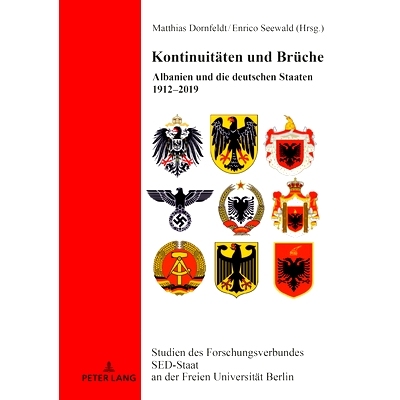 预订 Kontinuitäten und Brüche: Albanien und die deutschen Staaten 1912–2019 连续性和突破阿尔巴尼亚和德国各州1912-2019