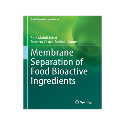 [预订]Membrane Separation of Food Bioactive Ingredients