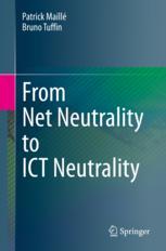 【预订】From Net Neutrality to ICT Neutrality 9783031062704