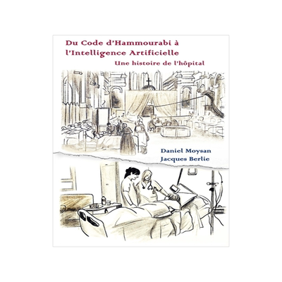 预订 Du code d’Hammourabi à l’Intelligence Artificielle : Une histoire de l’hôpital