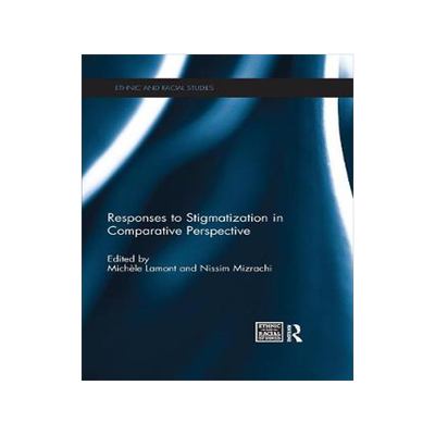 预订 Responses to Stigmatization in Comparative Perspective