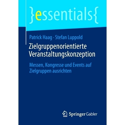 预订 Zielgruppenorientierte Veranstaltungskonzeption: Messen, Kongresse und Events auf Zielgruppen ausrichten: 978365831