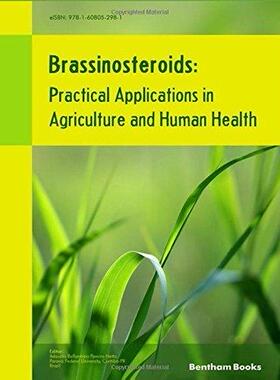 [预订]Brassinosteroids: Practical Applications in Agriculture and Human Health 9781608056545