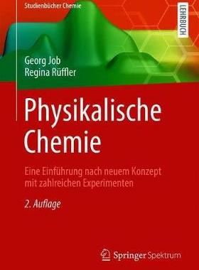 预订 Job/Rüffler, Physikalische Chemie (Studienbücher Chemie), 2.Aufl.