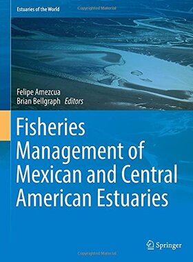 【预订】Fisheries Management of Mexican and Central American Estuaries