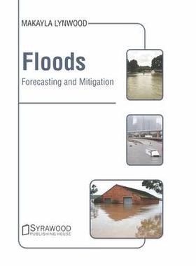 [预订]Floods: Forecasting and Mitigation 9781647400248