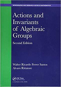【预售】Actions and Invariants of Algebraic Groups, Second Edition