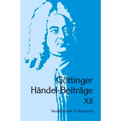预订 Göttinger Händel-Beiträge, Band 12 哥廷根亨德尔贡献，第 12 卷: 9783525278239