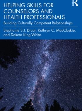 [预订]Helping Skills for Counselors and Health Professionals 9781032108841