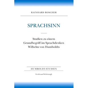Sprachdenken Sprachsinn Grundbegriff 预订 Wilhelm 语感：洪堡语言学思想中 Humboldts Studien 一个基本概 einem von